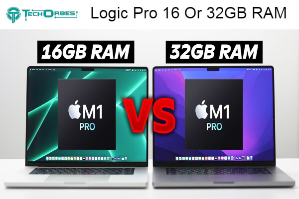 Comparison Between Logic Pro 16 Or 32GB RAM