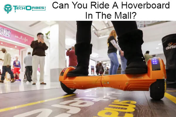 Ride A Hoverboard In The Mall